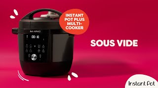 How To Sous Vide  Instant Pot Plus Multicooker