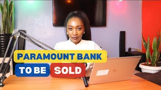 Kenya's Paramount Bank to be bought by Nigeria's Zenith Bank- What next for Kenya?