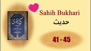 Sahih Bukhari Hadees in Urdu *(41-45)* Sahih Bukhari Ahadees💗💛