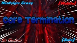 FE2 CM| Core Termination [Revamped] [Crazy] By TheLiur (Mobile)