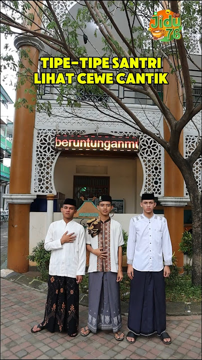 Tipe-tipe santri lihat cewe cantik #santri #funny #shortvideo