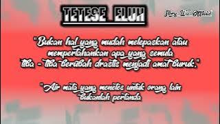 Story wa||tetese eluh #storywa #quotes #trendingmusic #viral #tiktoktrending