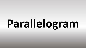 How to Pronounce Parallelogram