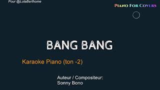 Karaoké piano - Bang Bang (Sheila) ton - 2