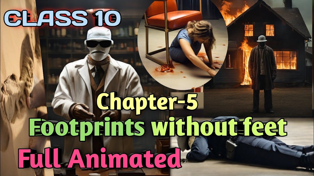 Footprints without feet Class 10 Full ( हिंदी में ) Explained