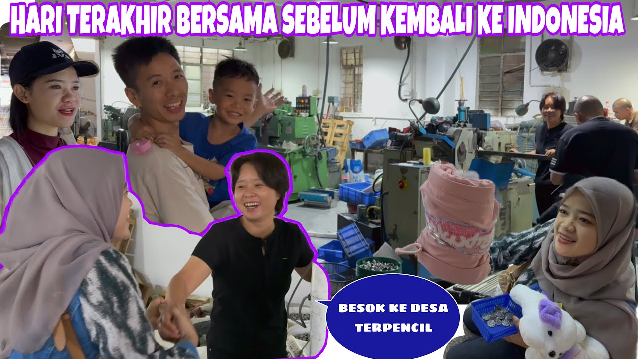 HARI TERAKHIR ADEKKU DAN CECE DICHINA, BAWA BERTEMU KELUARGA LALU LANJUT ANTAR KE SHENZHEN 