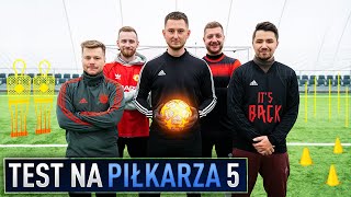 TEST NA PIŁKARZA SEZON 5 [#10] - EKIPA FANTASY