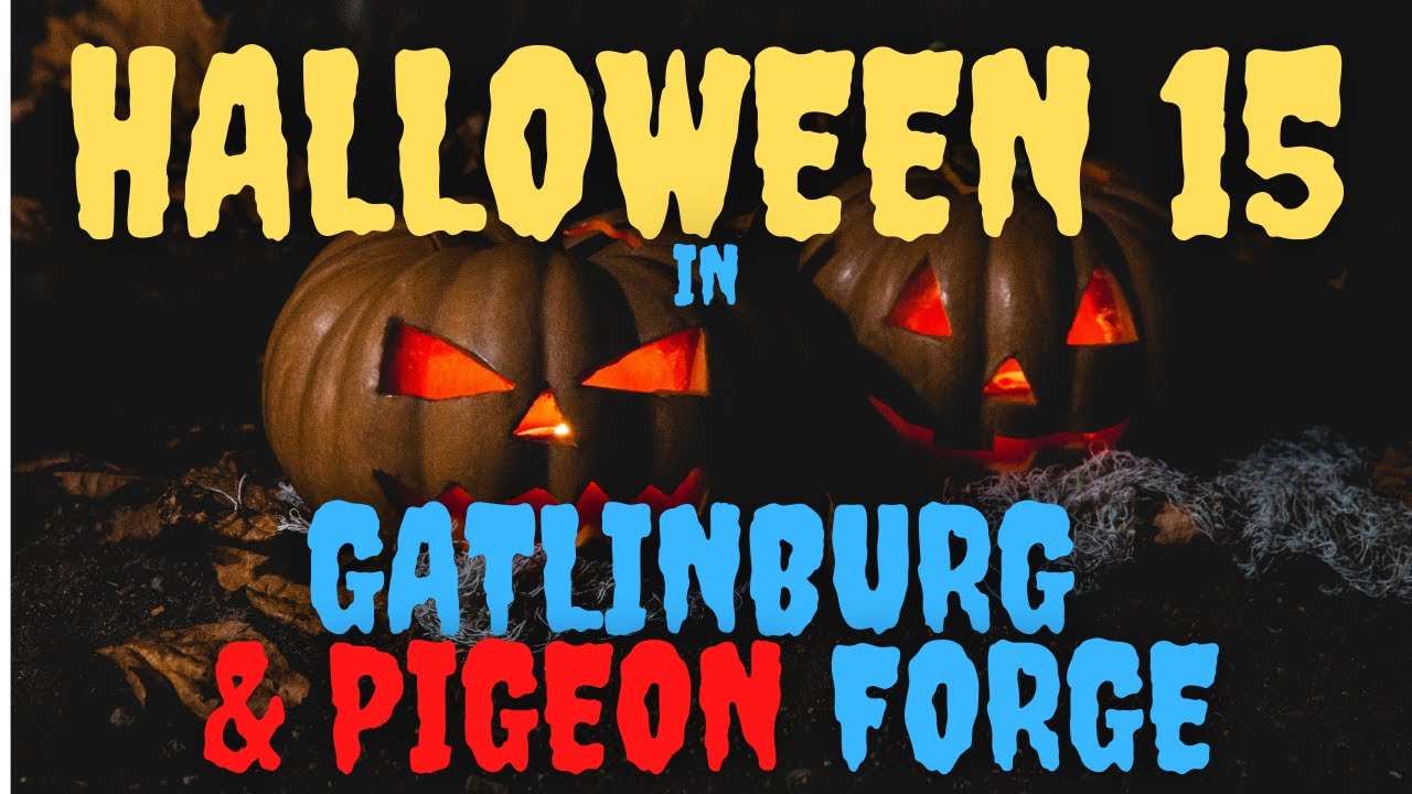 halloween pigeon forge 2020 Tqjhnxuyp Z8wm halloween pigeon forge 2020