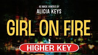 Girl On Fire (Karaoke Higher Key) - Alicia Keys