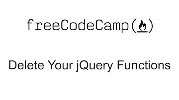 Delete Your jQuery Functions - jQuery - Free Code Camp