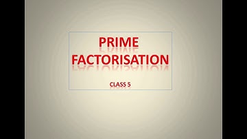 Prime Factorisation | By Division Methos | By Factor Tree Method | Class 5 | Math