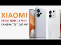 Xiaomi Redmi Note 13 Pro+ Camera test  200 MP