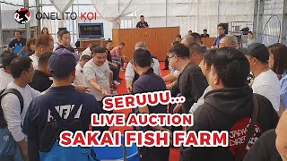 SERUUUU... LIVE AUCTION SAKAI FISH FARM