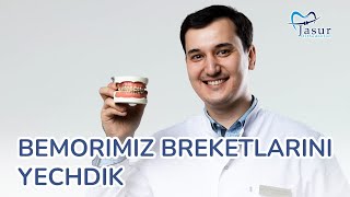 Bemorimiz breketlarini yechdik