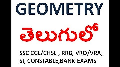 GEOMETRY IN TELUGU || SSC CGL/CHSL || SI/CONSTABLE || VRO/VRA || BANK EXAMS