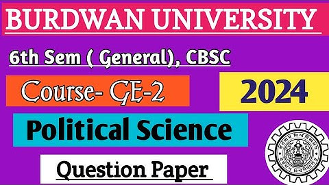 Burdwan University 6th Sem Pol Science( General)|| GE-2 Ques 2024