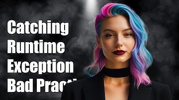 Is Catching RuntimeException for Logging Bad Practice? Expert Insights