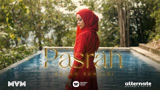 (OST Kau Cipta Kasih) Sarah Suhairi - Pasrah (Official Music Video)