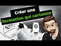 Crer une formation qui cartonne