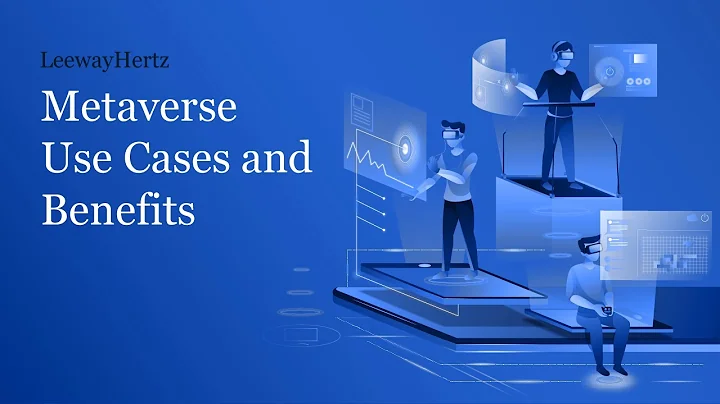 Metaverse Use Cases and Benefits - DayDayNews