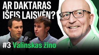 VALINSKAS ŽINO: apie mokyklų „minavimą“, Izraelio karą, tingų jaunimą ir Daktaro veržimąsi laisvėn