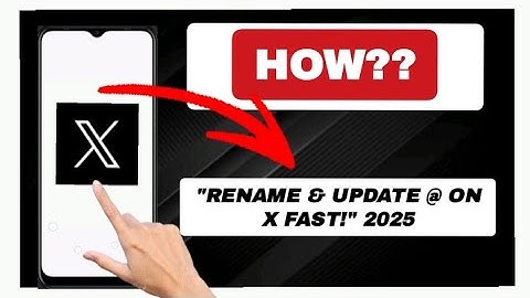How to Change Name and @ Username on X (Twitter) – Full Guide 2025