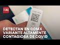 Detectan variante Pirola de Covid-19 en CDMX - En Una Hora