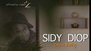 Sidy Diop * chou baby * video officielle