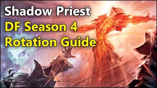 Shadow Priest Dragonflight Season 4 Rotation Guide