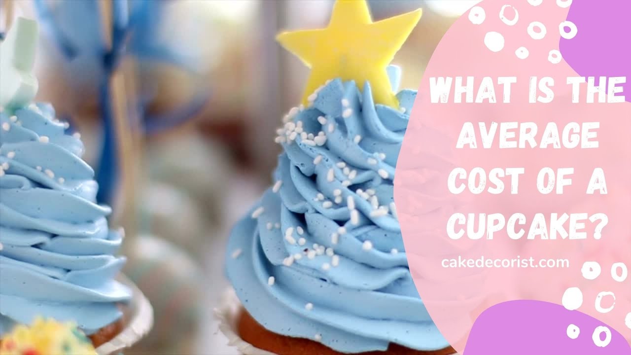 What Is The Average Cost Of A Cupcake?