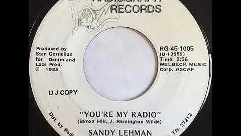 Sandy Lehman "You're My Radio"