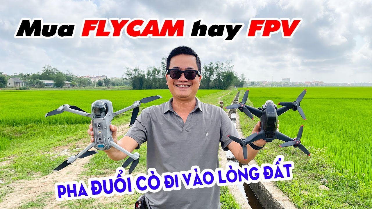 🎥 Nên mua DJI FPV Combo hay Flycam trước | 10 Điều lưu ý dành cho người mới chơi — Video review, click xem trên YouTube