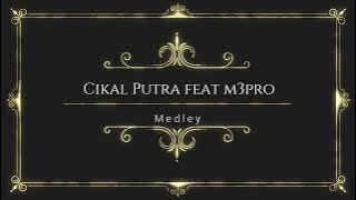 Cikal Putra  Feat M3pro Live Music - Medley Lagu Pop Sunda Populer, Pop Sunda Terbaik.