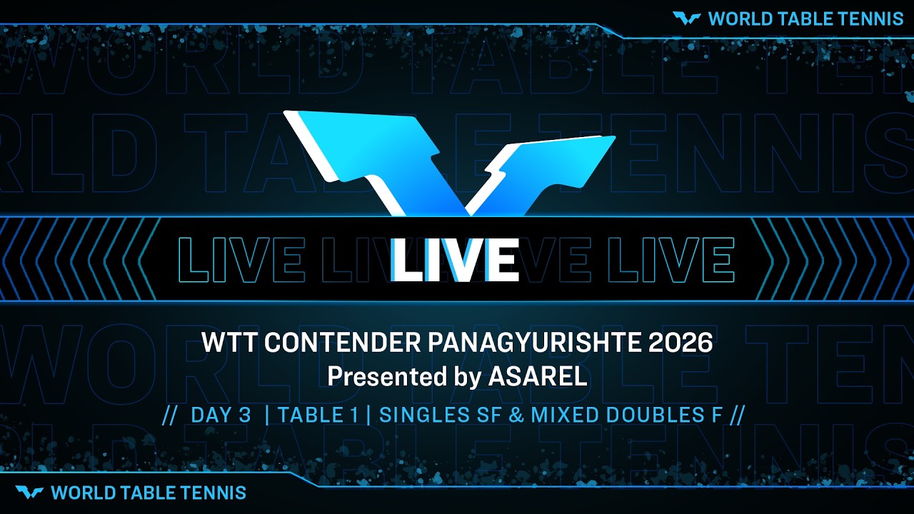 LIVE! |T1|Day 3| WTT Contender Panagyurishte 2026 Presented by ASAREL | Singles SF & Mixed Doubles F