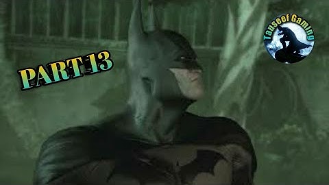 Batman Return to Arkham Arkham Asylum Gameplay Walkthrough Part 13 PS4 No Commentary