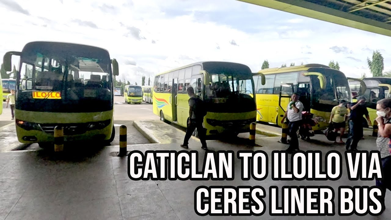 Caticlan to Iloilo City via Ceres Liner Bus 6 Hours Commute YouTube