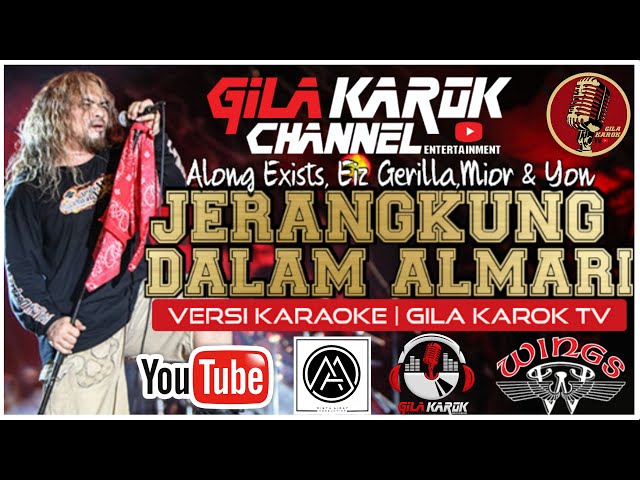 JERANGKUNG DALAM ALMARI - ALONG EXISTS. EIZ GERILLIA, MIOR & YAN | VERSI KARAOKE class=