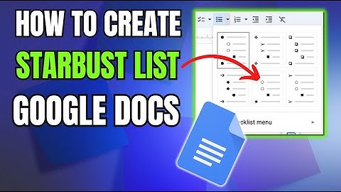 How to Create a Starburst List on Google Docs