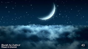 Surah Az Zukhruf Saad Al Ghamidi 43 سورة الزخرف سعد الغامدي