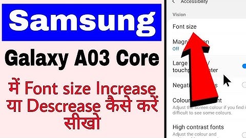 samsung galaxy A03 Core me font size increase/descrease kaise kare ।। samsung font size change