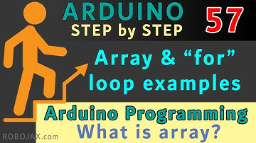 Lesson 57: What is Array and "for" loop? in  Arduino programming?  - RJT497