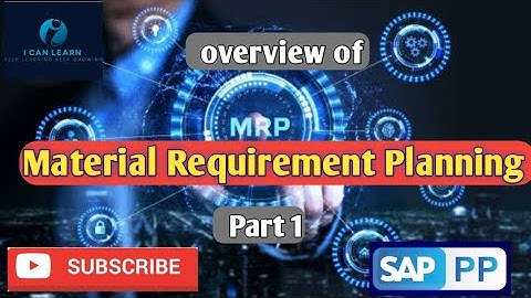 SAP PP MRP - Material Requirement Planning |Overview of MRP part 1