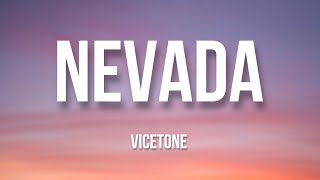 Vicetone —— Nevada (lyrics)