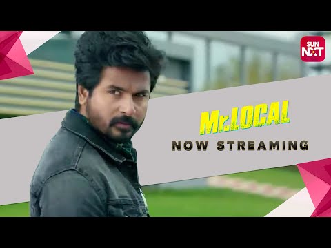 mr.local-|-tamil-movie-2019-|-full-movie-on-sun-nxt-|-sivakarthikeyan-|-nayanthara