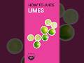 How to Juice Limes