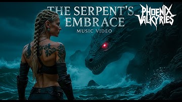 PHOENIX VALKYRIES: THE SERPENT