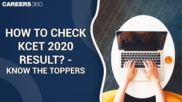 How to check KCET 2020 result | Know the toppers