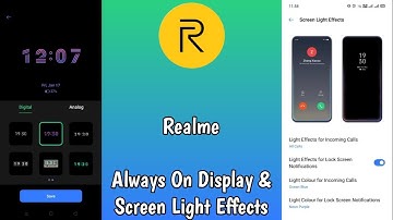 Realme UI Screen Off Display | Realme UI Screen Light Effects | How To Enable AOD In Realme 🙂 🥺