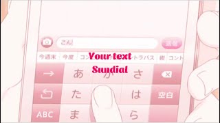 Sundial - Your text [Lyrics   Vietsub]