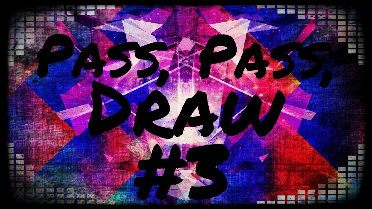 Pass, Pass, Draw # 3 - WTF!! Food?? - YouTube